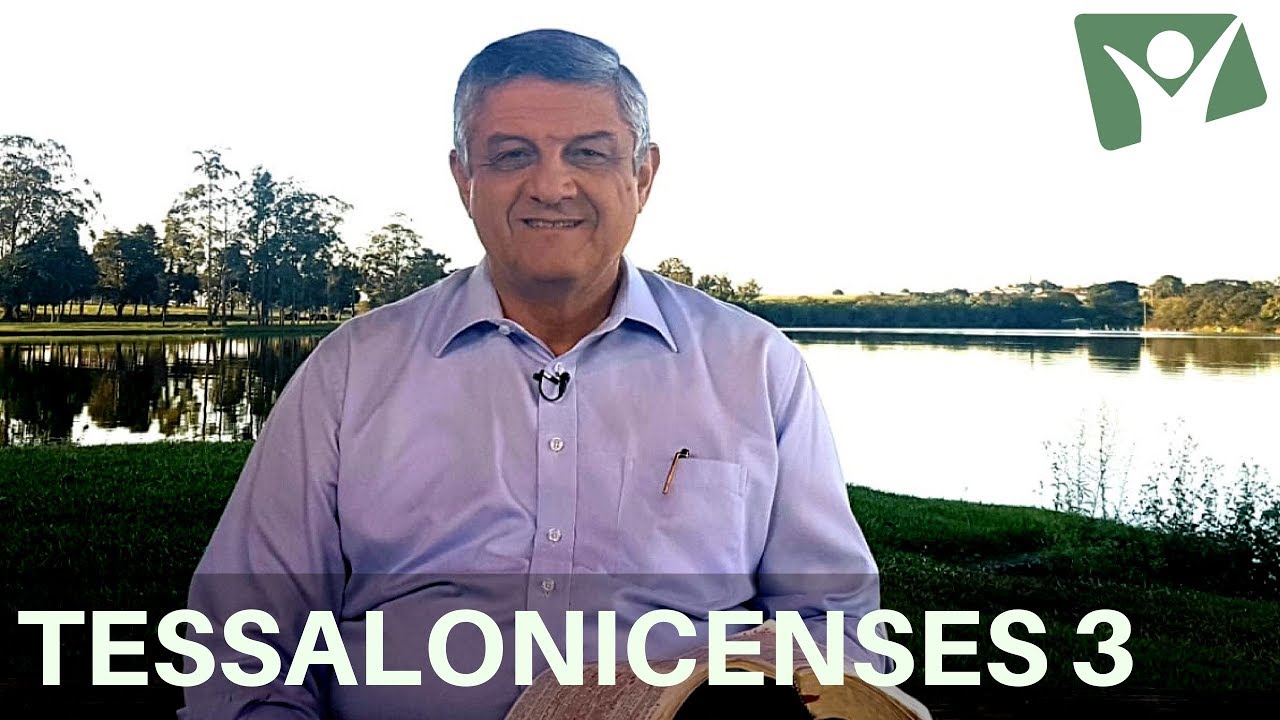REAVIVADOS POR SUA PALAVRA | 29 de Julho | TESSALONICENSES 3