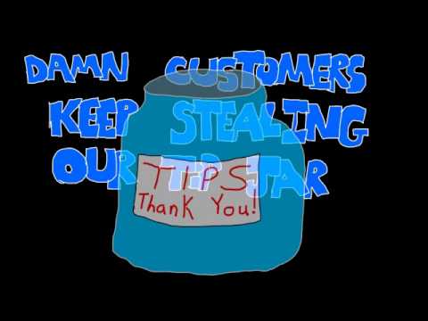 Customers Steal Our Tip Jars