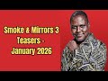 Smoke Mirrors 3 Teasers January 2026 E Tv