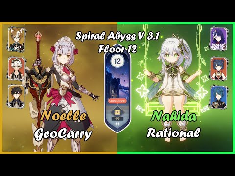 C6 Noelle and C0 Nahida - Spiral Abyss Floor 12 V 3.1
