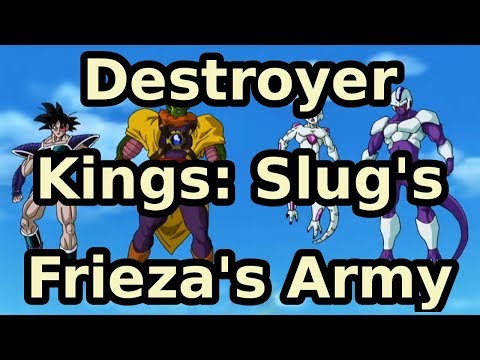 Destroyer Kings: Slug's Frieza Army