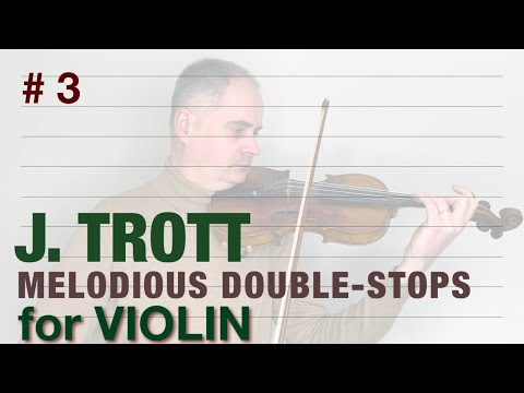J. Trott Melodious Double-Stops for Violin Book 1, no. 3 by @Violinexplorer