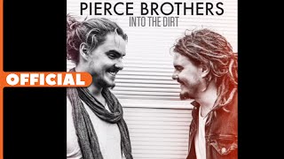 Pierce Brothers - Overdose [Official Audio]