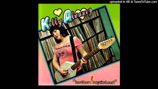 Kelly Alvarez - Not Gonna Take It
