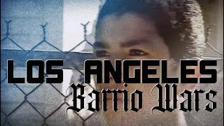 Los Angeles Barrio Wars 90&#39;s