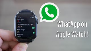 WhatsApp on Apple Watch!