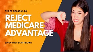 3 Reasons to Reject a 5 Star Medicare Advantage Plan ⭐⭐⭐⭐⭐