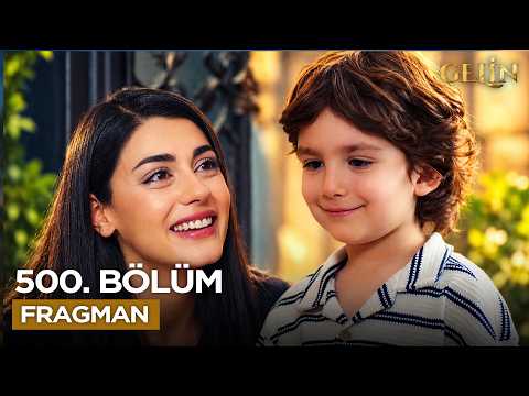 Gelin Gelin 500. Bölüm Fragmanı