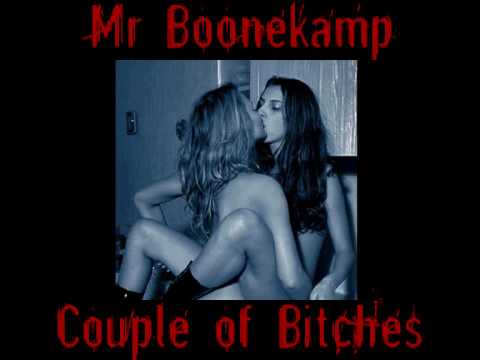 Mr Boonekamp - Couple of Bitches
