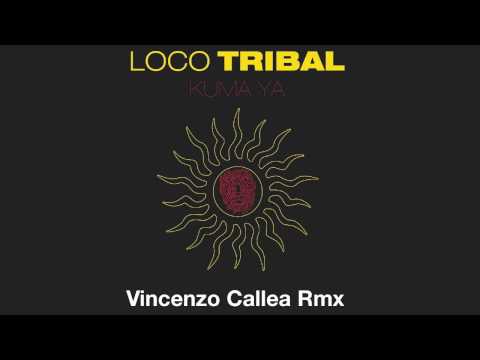 Loco Tribal "Kuma Ya" (Vincenzo Callea Rmx cut) Bang Rec