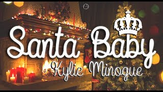 Santa Baby - Kylie Minogue (LYRICS)