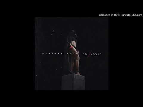 Tarjeta Roja - Jey M ❌ Alex Rose