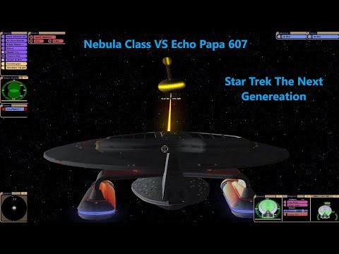 Nebula Class VS Echopapa 607 | Star Trek The Next Generation Arsenal of Freedom | Bridge Commander