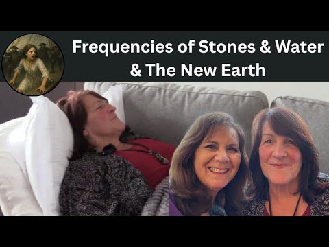 712 Alba Weinman - Frequencies of Stone & Water and The New Earth