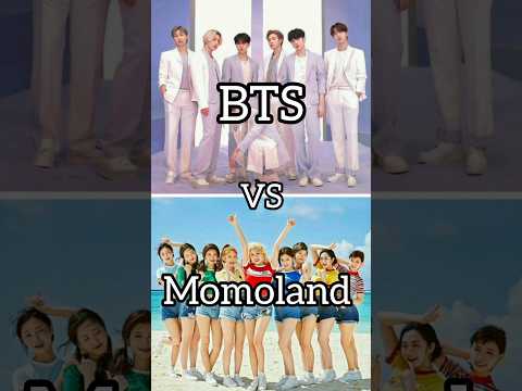 BTS😎  🆚  Momoland 💗 #shorts #shortvideo #youtubeshorts #bts #momoland