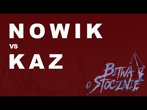 Kaz 🆚 Nowik 🎤 Bitwa o Stocznię (freestyle rap battle)