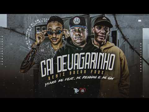 YKARO MC PART MC RENNAR & MC GW - CAI DEVAGARINHO