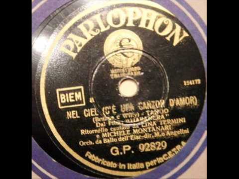 Lina Termini e Michele Montanari - Nel ciel (c'è una canzon d'amor).wmv