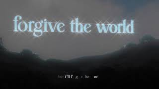 forgive the world Music Video