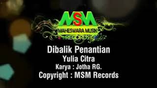 Download lagu Yulia Citra Dibalik Penantian Original... mp3