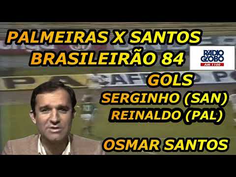 Osmar Santos Palmeiras 3 x 2 Santos Brasileiro 84