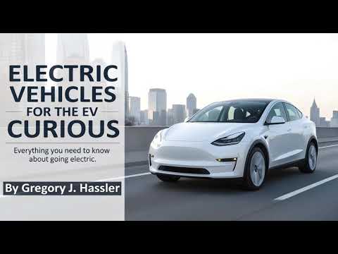 Electric Vehicles for the EV Curious (Official Book Teaser)
