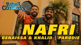 RebellComedy - Nafri | Benaissa &amp; Khalid RebellParodie (&quot;Cheb Khaled - Didi&quot; Parodie)