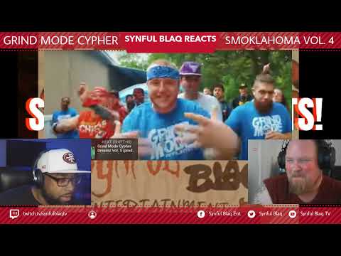 Is This The Best One Yet? Synful Blaq Cypher Reacts - GRIND MODE Cypher   Smoklahoma Vol  4