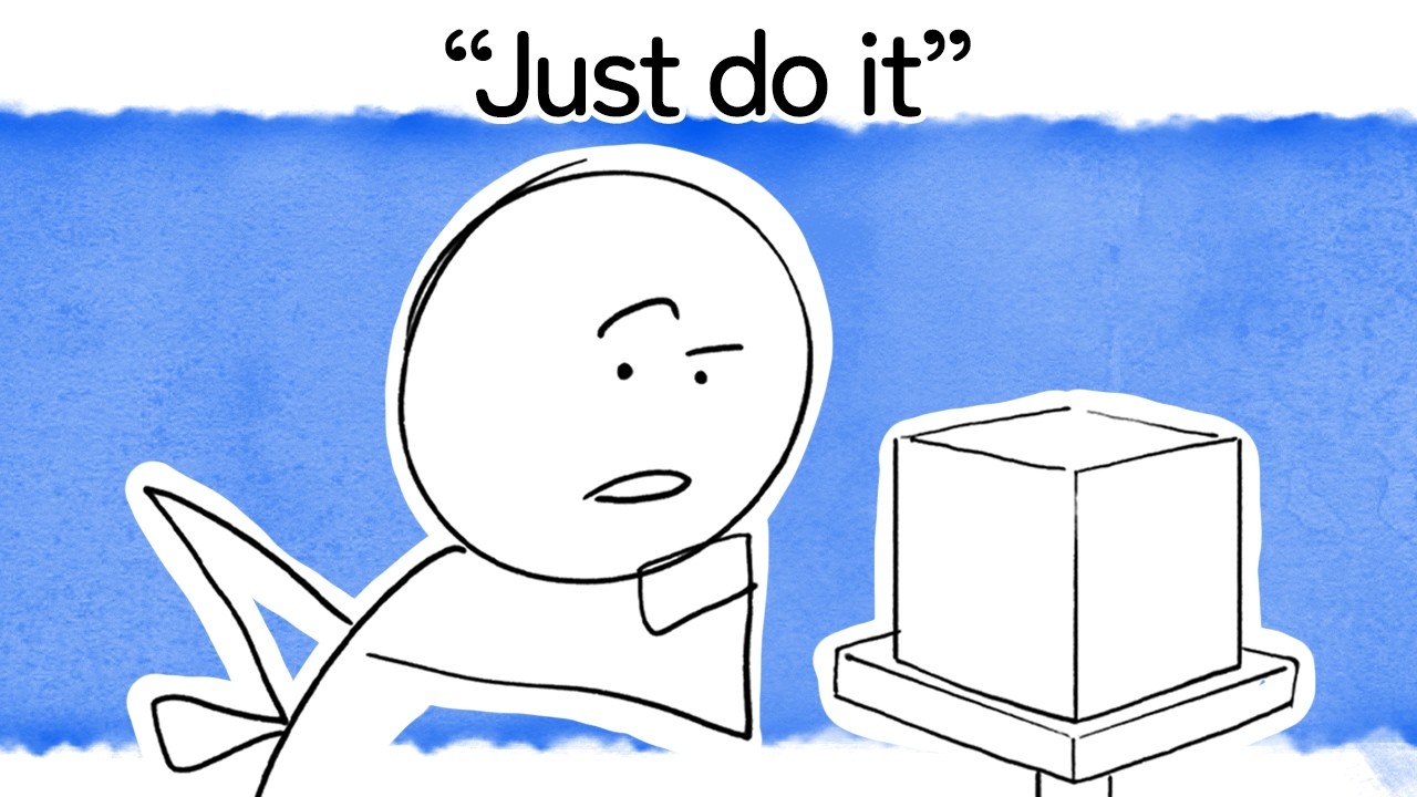 "Just Do It" Is the Worst Advice and the Best Advice
