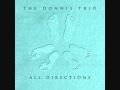 The Donnis Trio - 05: Not Guilty  [All Directions]
