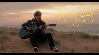 On My Own - Ross Lynch (Camp Rock Style by Osmel M.)