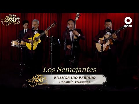 Enamorado Perdido - Los Semejantes - Noche, Boleros y Son