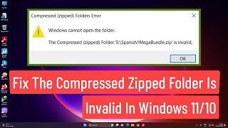 Fix The Compressed Zipped Folder Is Invalid Error In Windows 11/10
