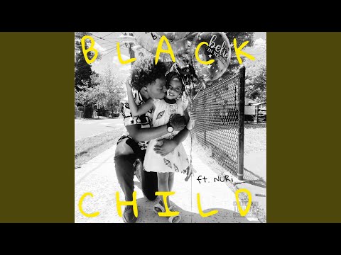 BLACK CHILD (feat. Nuri)