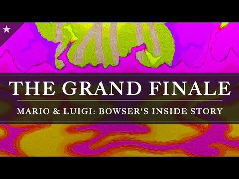 Mario & Luigi: Bowser's Inside Story: The Grand Finale Arrangement [Revision]
