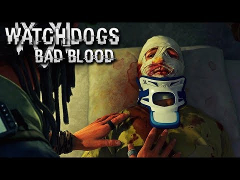 Watch Dogs: Bad Blood - Mission #6 - Bad Medicine (DLC)