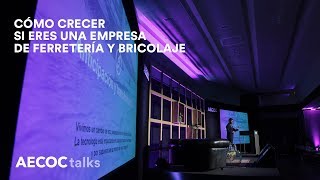 Durante el congreso AECOC de ferretería y bricolaje hemos conocido algunas metodologías para que las empresas del sector puedan seguir creciendo en 2019 y 2020.