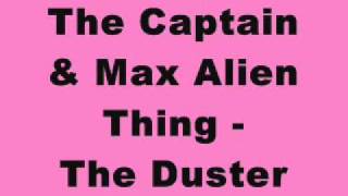 The Captain & Max Alien Thing - The Duster (Tinrib Records)