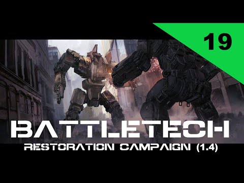 BATTLETECH Restoration Campaign Part 19 - Intelligence Agent (1.5)