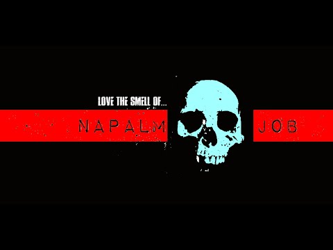 NAPALM JOB