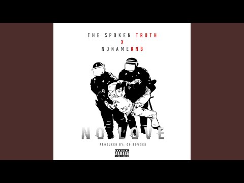 No Love (feat. NoNameRnb)