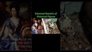 Exhumed Remains of Historical Figures #history #famousgraves #exhumed #death #macabre #postmortem