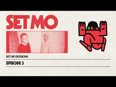 Set Mo Sessions Episode 3