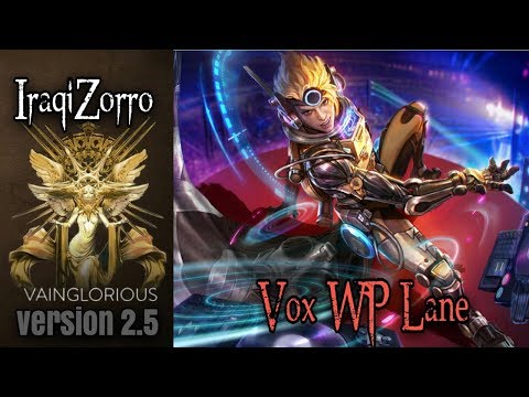 IraqiZorro | Vox WP Lane - Vainglory hero gameplay from a pro player