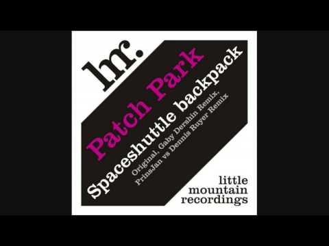 Patch Park - Spaceshuttle Backpack ( PrinsJan vs  Dennis Ruyer remix)