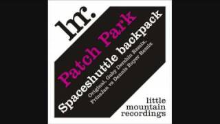 Patch Park - Spaceshuttle Backpack ( PrinsJan vs  Dennis Ruyer remix)