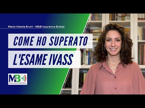 Come ho superato l'Esame Ivass - Maria Valeria Bruni