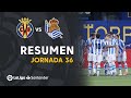 Resumen de Villarreal CF vs Real Sociedad (1-2)