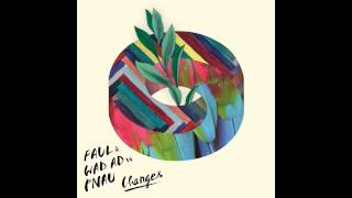 FAUL &amp; Wad Ad vs Pnau - Changes (Bass Boosted)