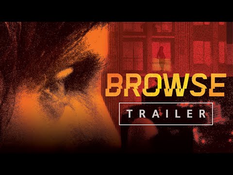 Browse (Trailer)